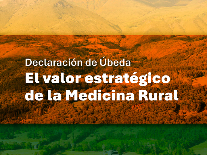 SEMERGEN presenta la Declaración de Úbeda, un documento de consenso que denuncia la crítica situación que atraviesa la atención sanitaria en el medio rural